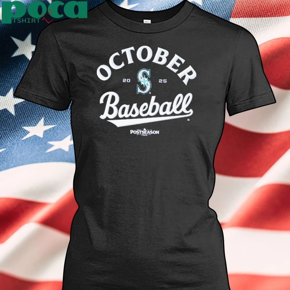 Seattle Mariners October Baseball 2025 MLB Postseason logo shirt