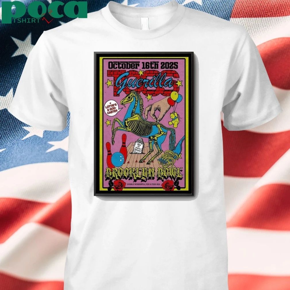 Guerilla Toss Tour October 16 2025 Brooklyn Bowl Poster shirt