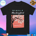 To Kill A Mockingbird A Novel By Harper Lee T-shirt