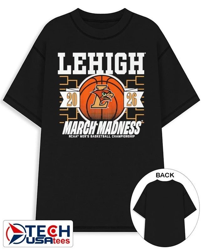 Lehigh Mountain Hawks March Madness 2026 NCAA Men’s Basketball Championship shirt