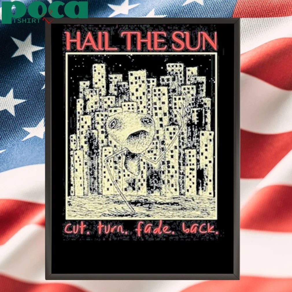 2025 Hail the Sun Cut Turn Fade shirt