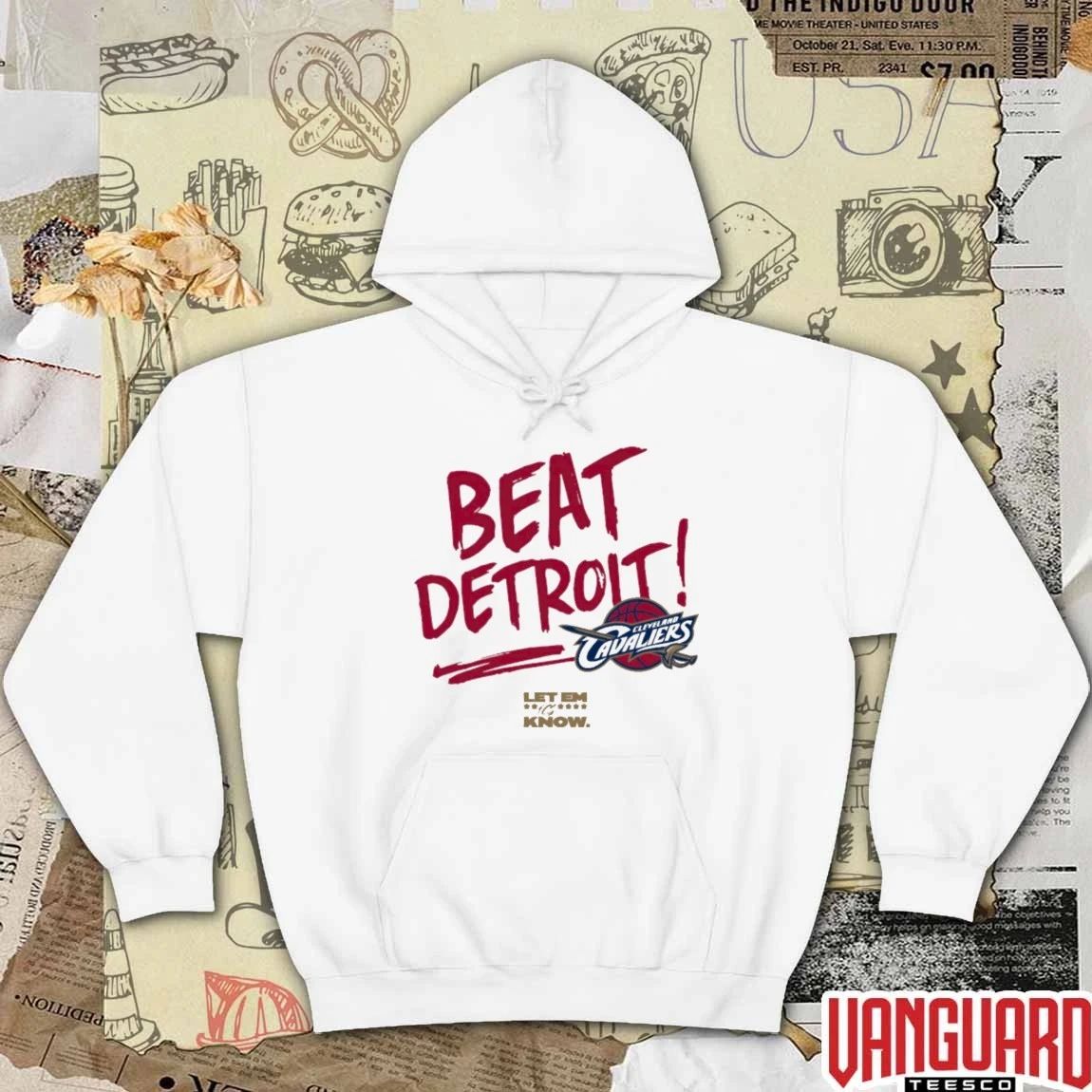 Cleveland Cavaliers Beat Detroit Let Em Know 2026 NBA Playoffs Basketball t-shirt