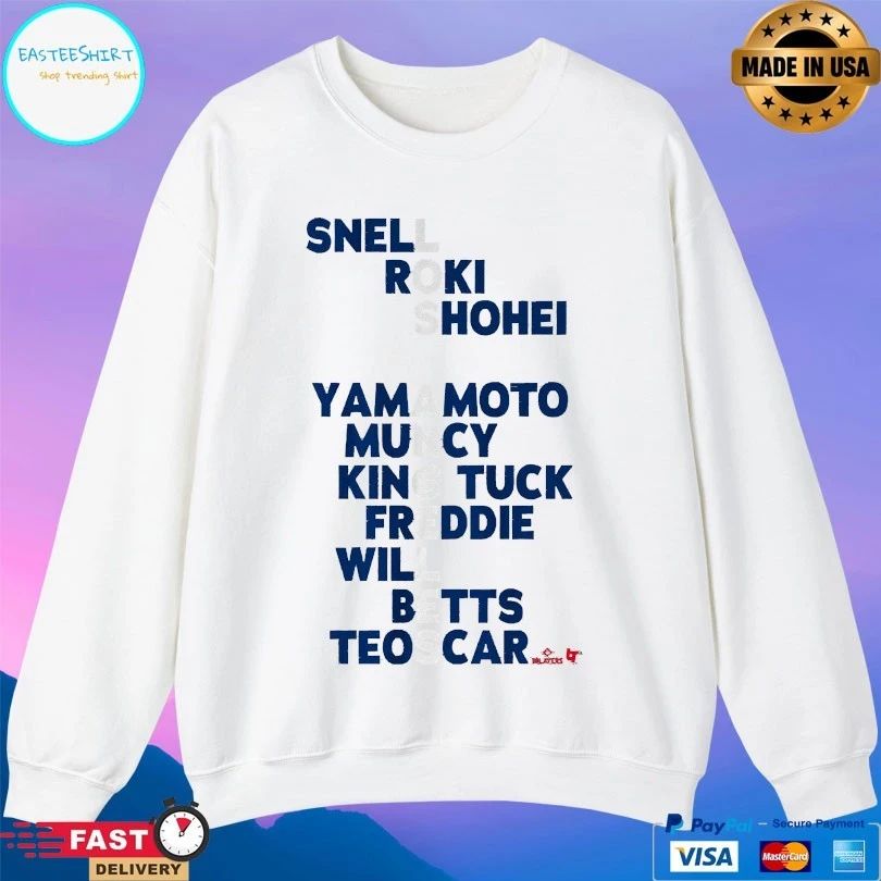 Los Angeles Dodgers Names 2026 Snell Roki Shohei Yamamoto Muncy King Tuck Freddie Will Betts Teoscar T-shirt