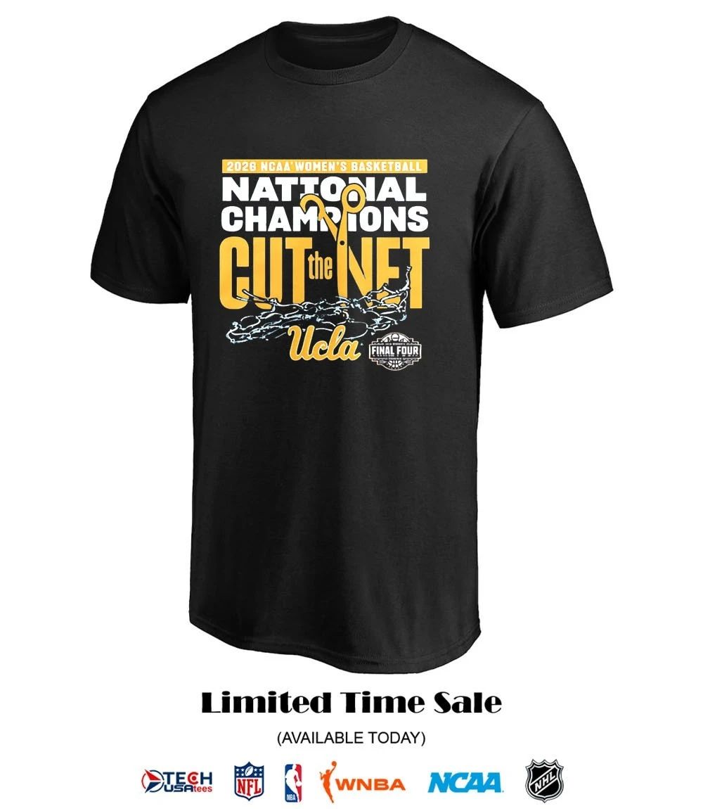Cut The Net 2026 NCAA Women’s Basketball Champions UCLA Bruins shirt