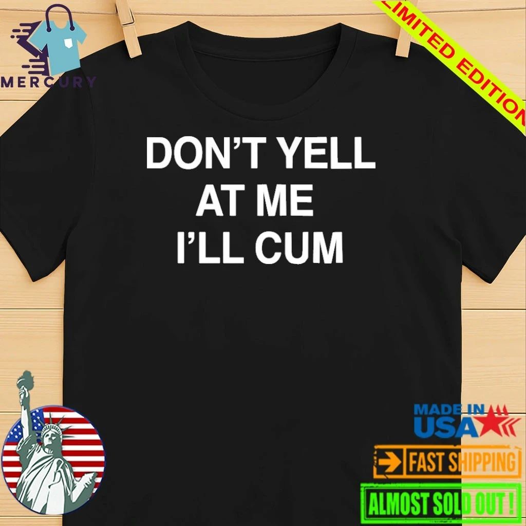 Don’t Yell At Me I’ll Cum Paradise Season 2 Shirt
