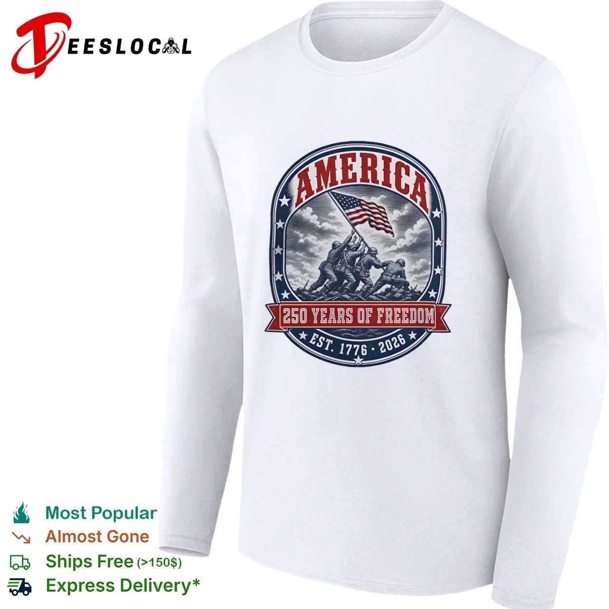 America Iwo Jima Raising Flag 250 Years of Freedom Est 1776 2026 T-shirt