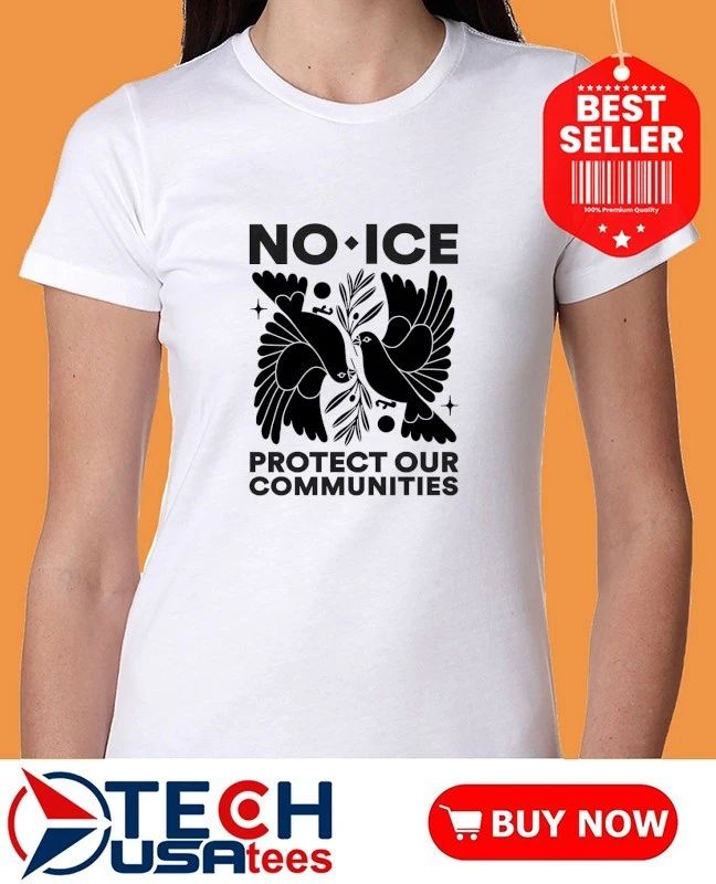 No ICE protect our communities shirt