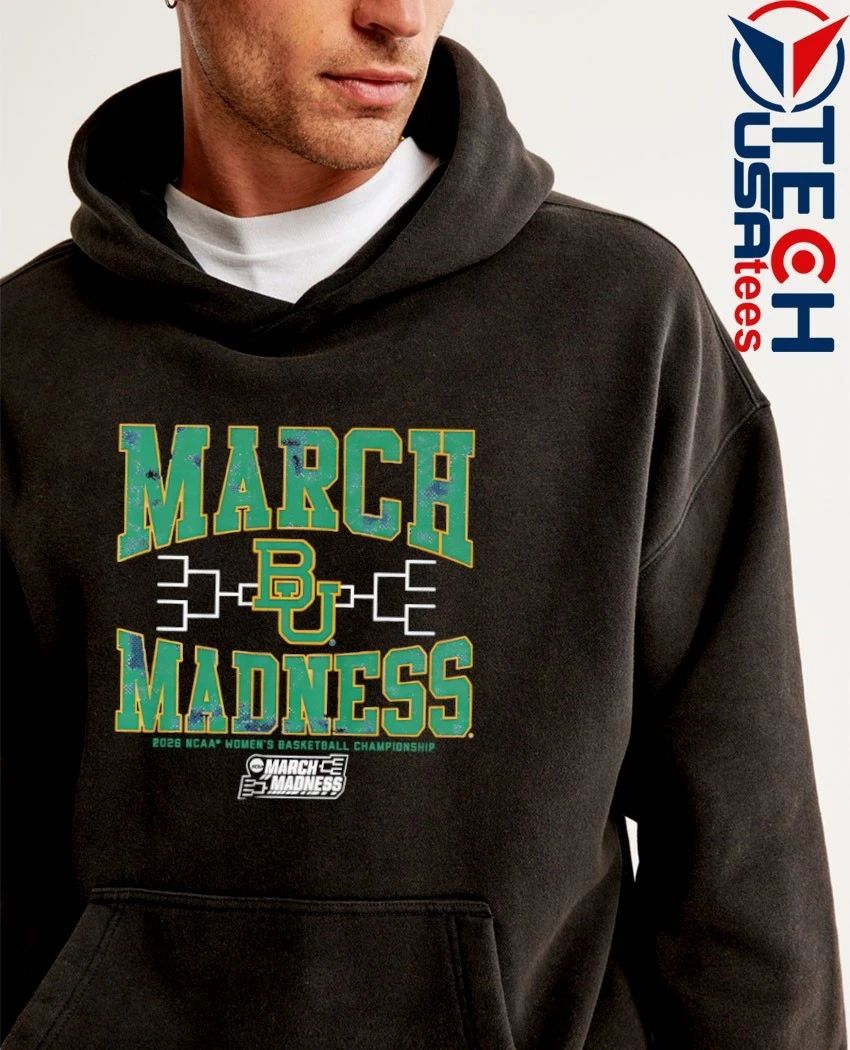Baylor Bears March Madness 2026 NCAA Women’s Basketball Championship shirt