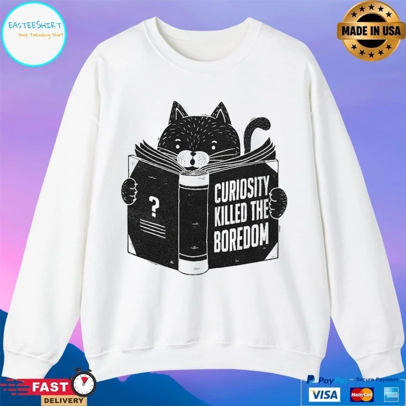 Curiosity Killed The Boredom Cat Reads Books T-shirt