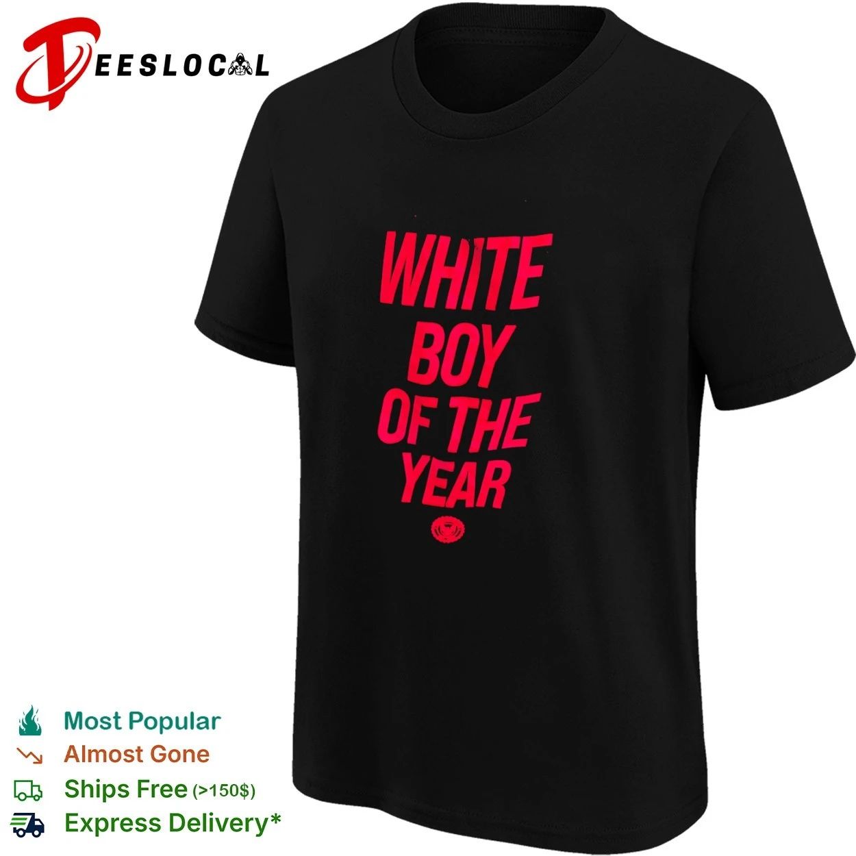White Boy of the Year funny slogan humor T-shirt