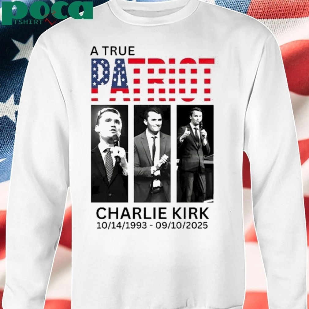 Charlie Kirk American A True Patriot Design 2025 Shirt