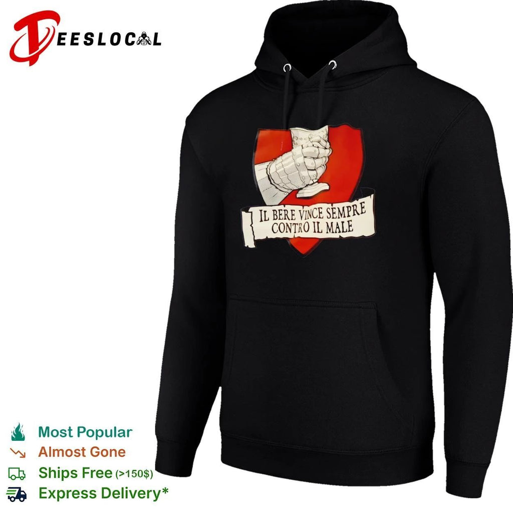Il Bere Vince Sempre Contro il Male drinking T-shirt