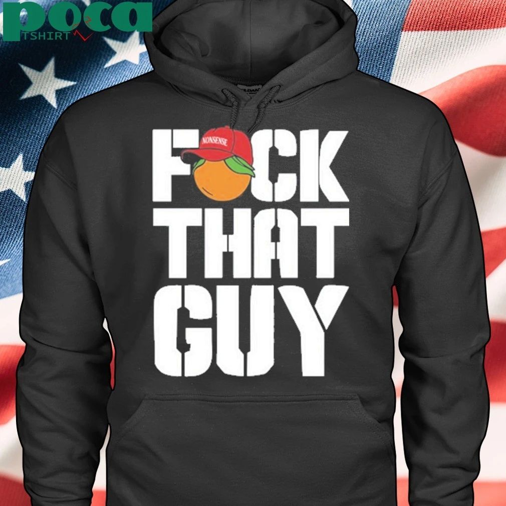 For The People Dropkick Murphys Fuck That Guy Shirt