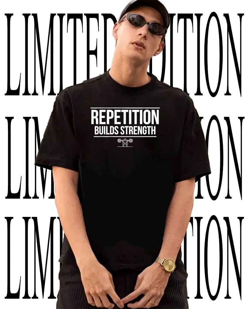 Repetition builds strength gym shirt