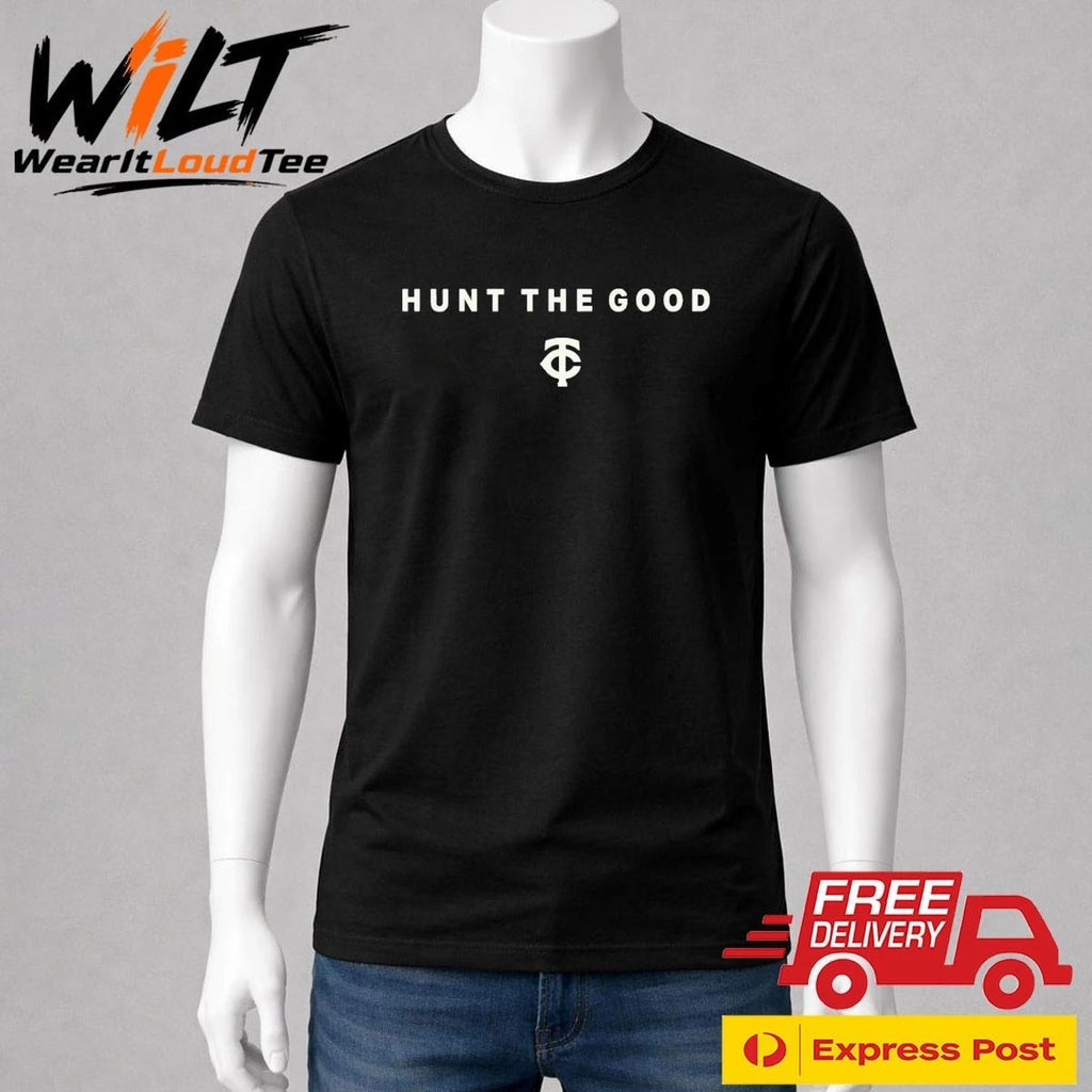 Hunt The Good Twins Shirt