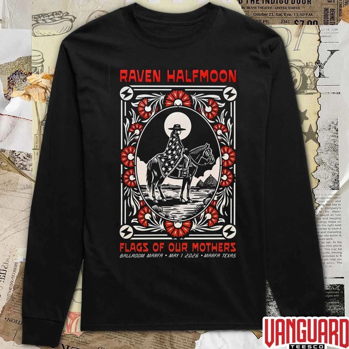 Raven Halfmoon Flags Of Our Mothers May 1 2026 Ballroom Marfa In Marfa TX t-shirt