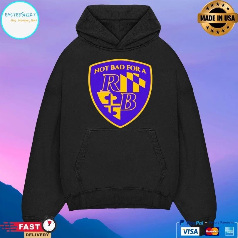 Shield Not Bad For A Running Back Lamar Jackson Baltimore Ravens T-shirt