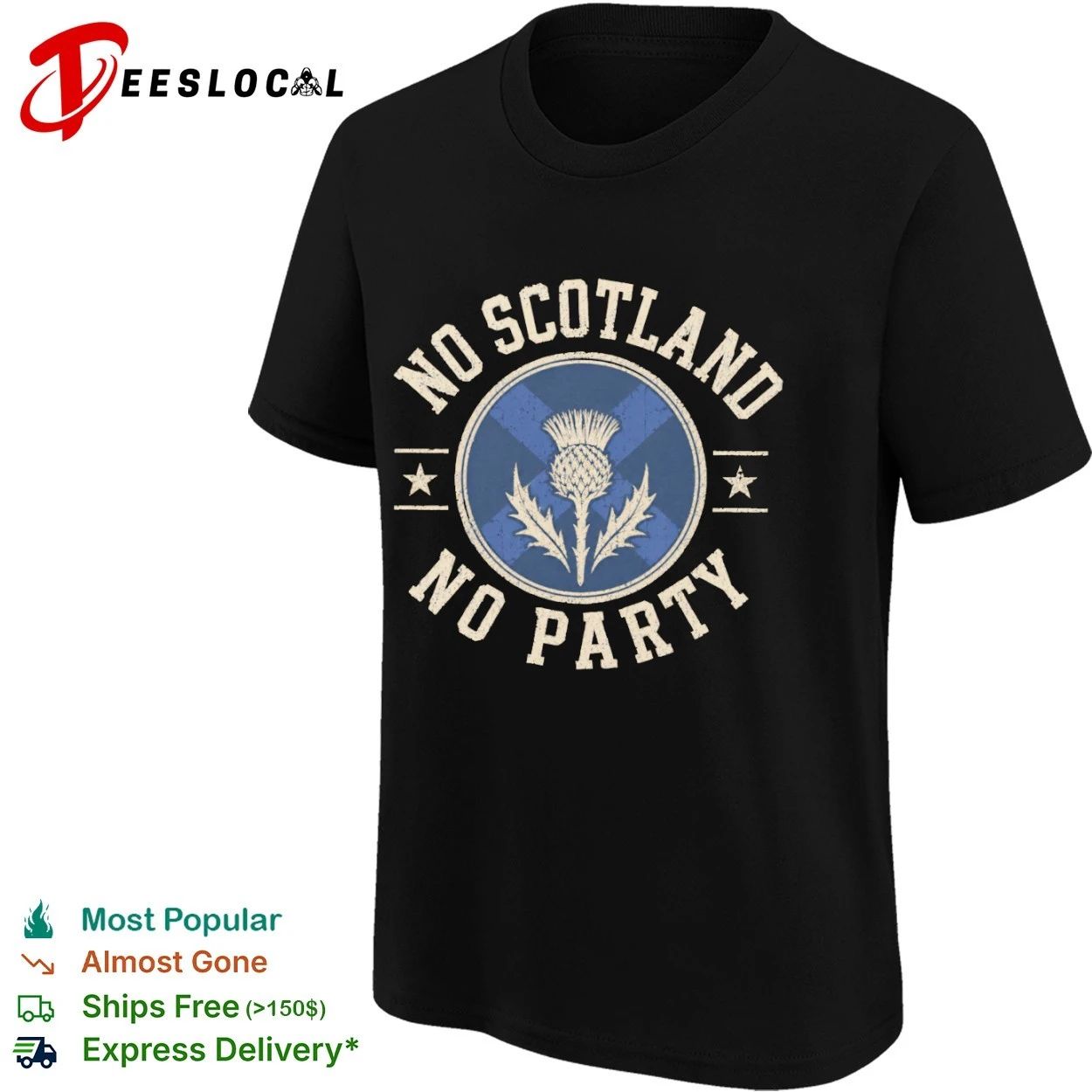 No Scotland No Party Thistle Badge Scottish Pride T-shirt