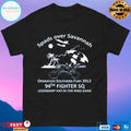 Spads Over Savannah Operation Southern Fury 2012 94th Fighter Sq Legendary Hat In The Ring Gang T-shirt