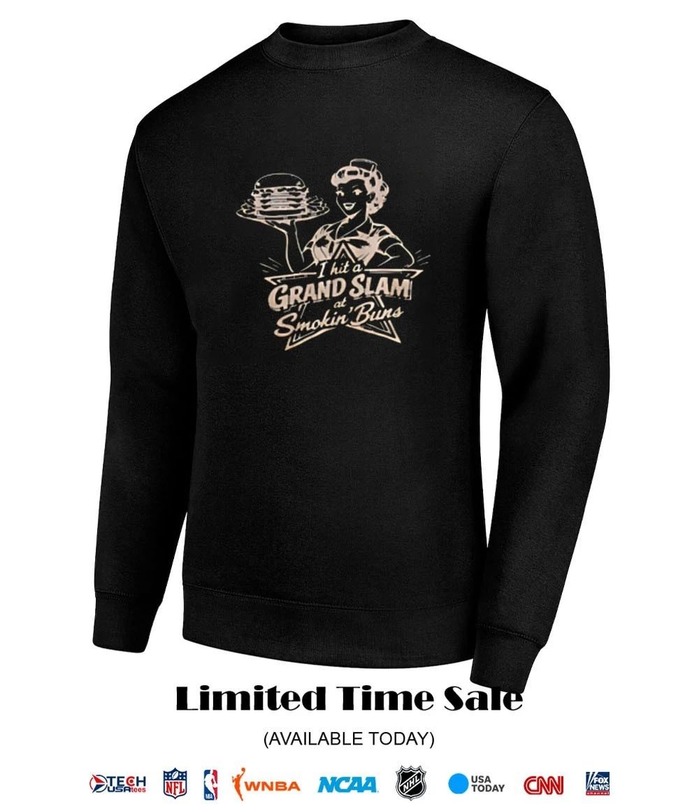 I hit a Grand Slam at Smokin’ Buns shirt