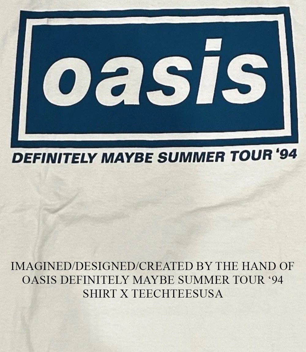 Oasis Definitely Maybe Summer Tour ’94 shirt