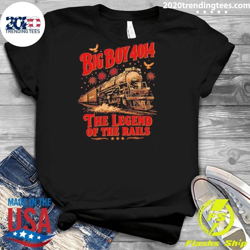 Big Boy 4014 Train Usa 250th Anniversary The Legend Of The Rails Shirt