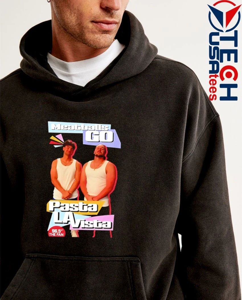 Meatballs Go Pasta La Vista shirt