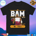 Bam Adebayo Miami Heat Trust 83 Points T-shirts