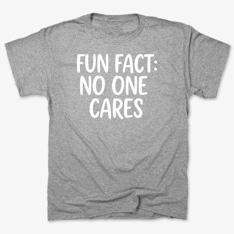 Fun Fact No One Cares