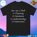 Yes I Am A Chud Charming Handsome Understanding Determined T-shirt
