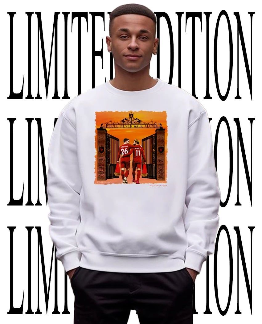 Andy Robertson and Mohamed Salah you’ll never walk alone shirt