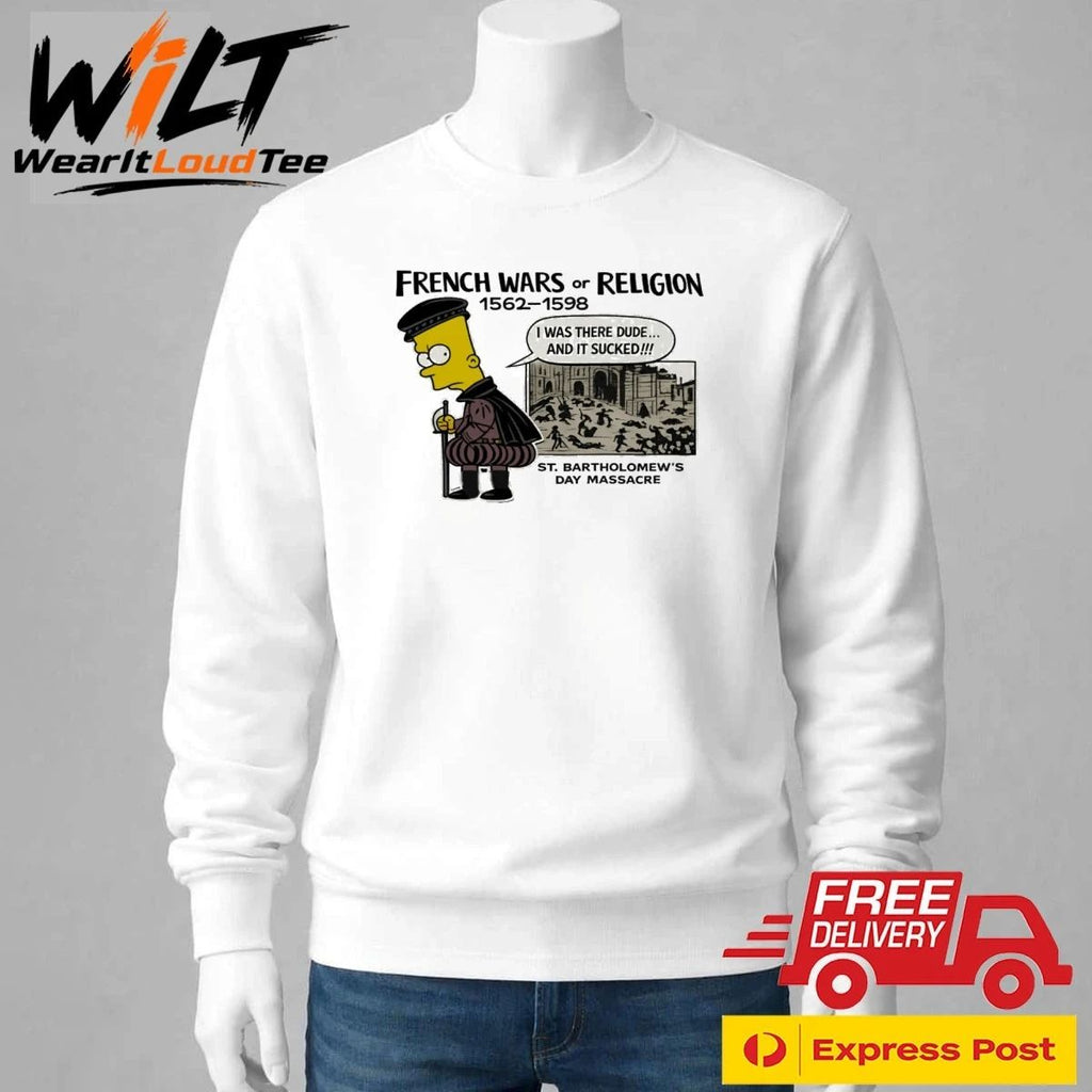 French Wars of Religion 1562–1598 Bart Simpson Shirt