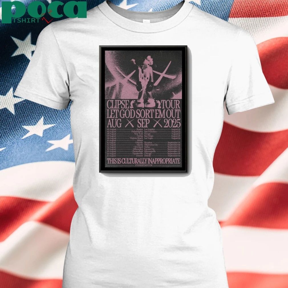 Clipse Let God Sort Em Out Tour Aug + Sep 2025 Poster shirt