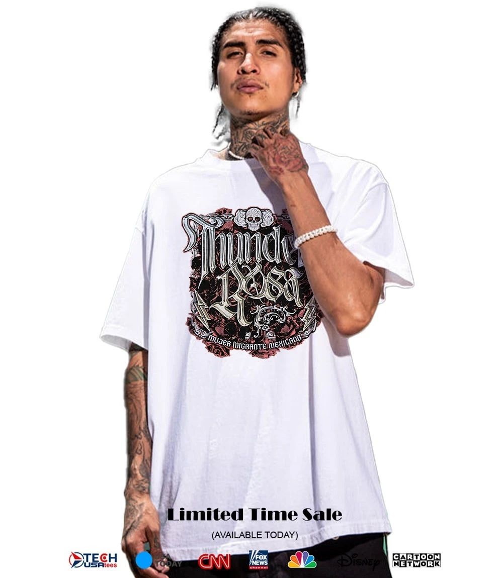 Thunder Rosa Mujer Migrante Mexicana shirt