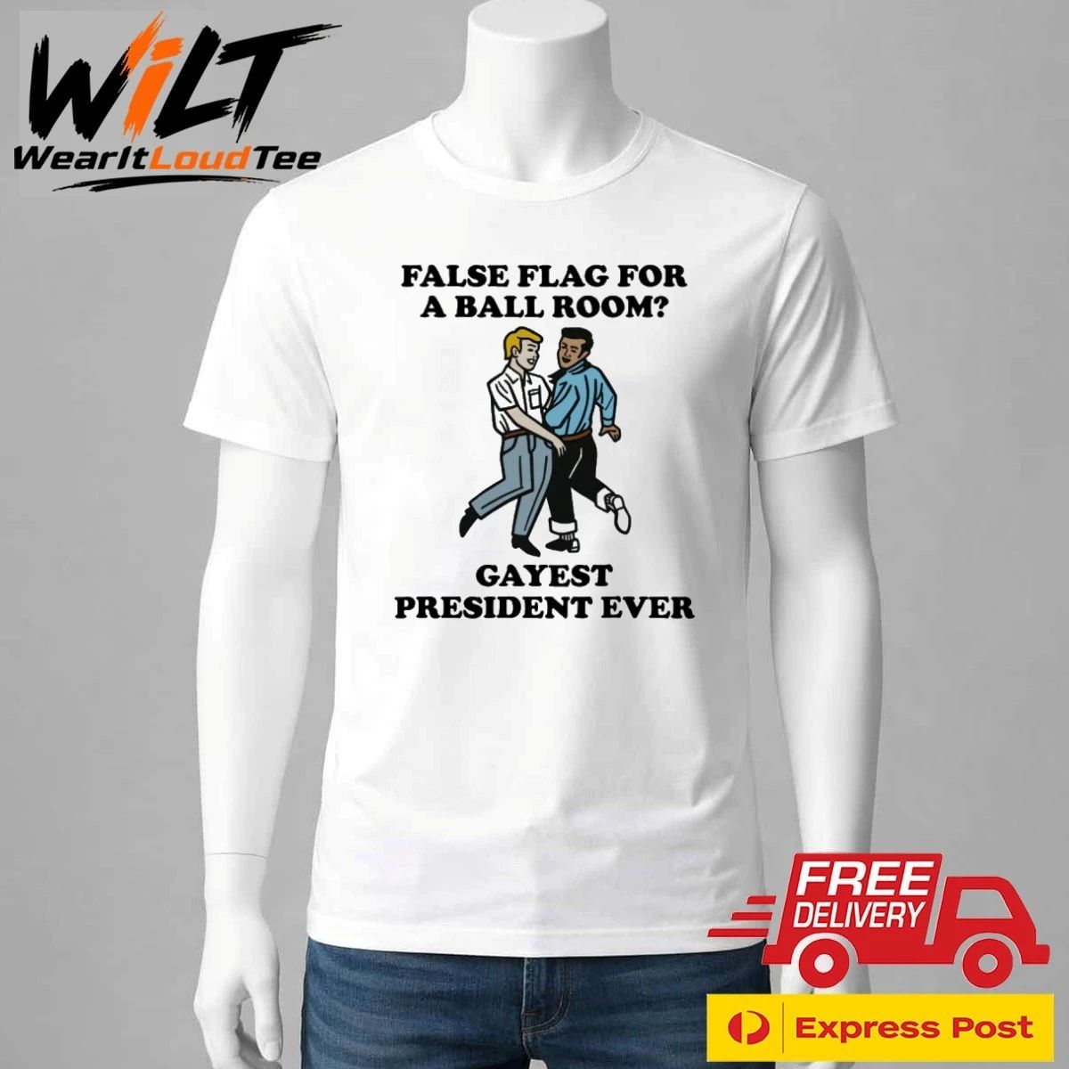 False Flag For A Ballroom Gayest President Ever Shirt