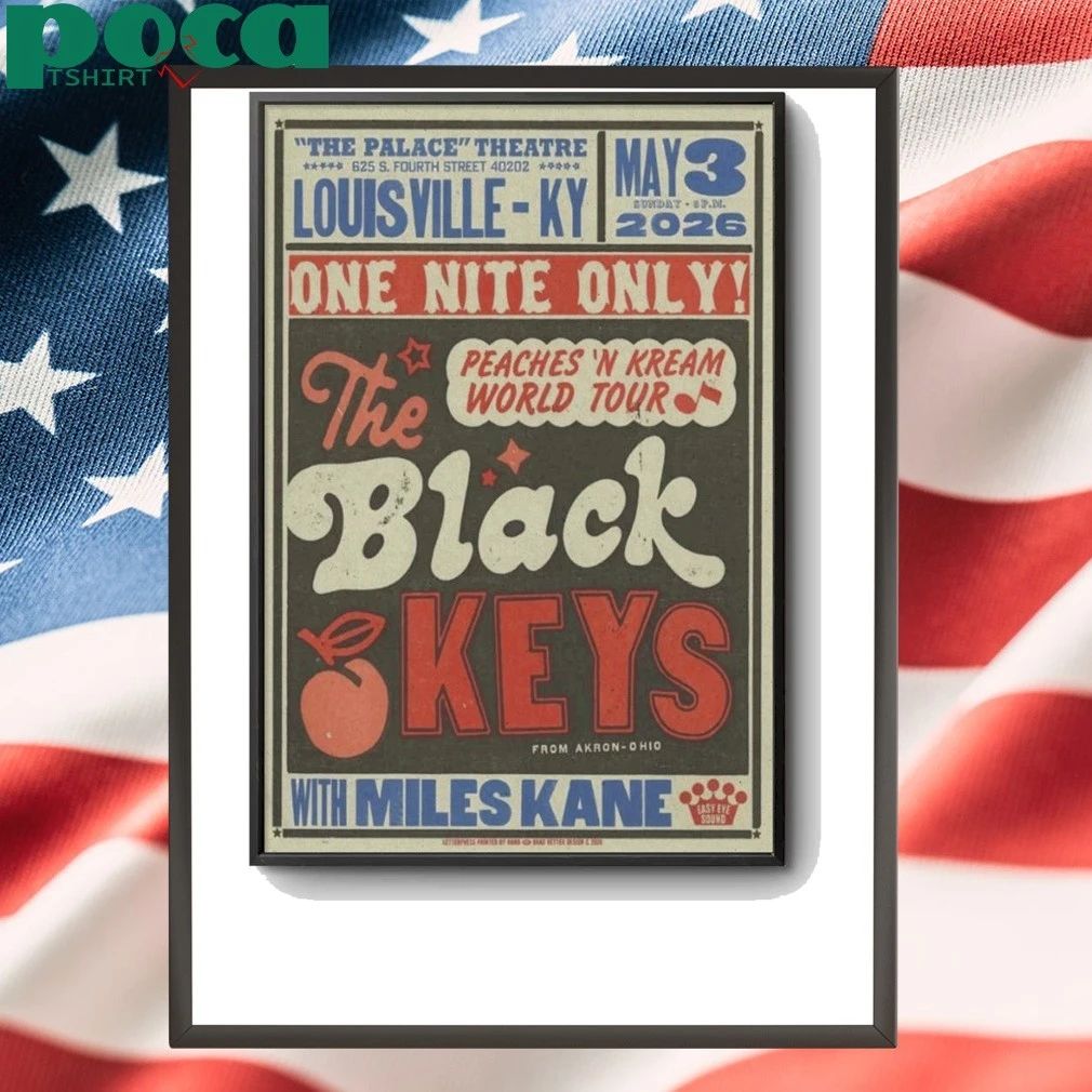 May 3 2026 The Black Keys & Miles Kane Poster Louisville, KY shirt