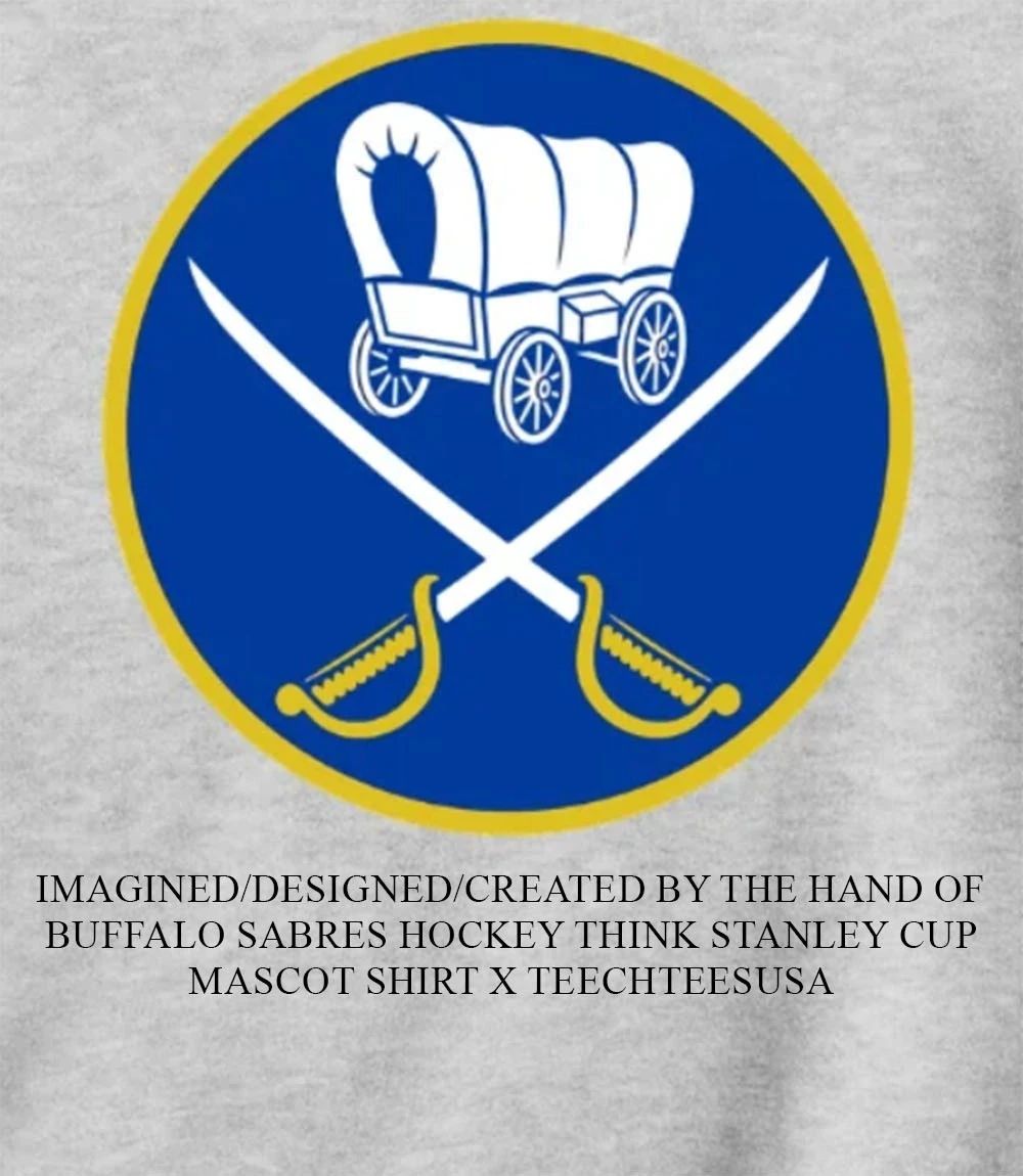 Buffalo is a Wagon Buffalo Sabres Hockey logo shirt