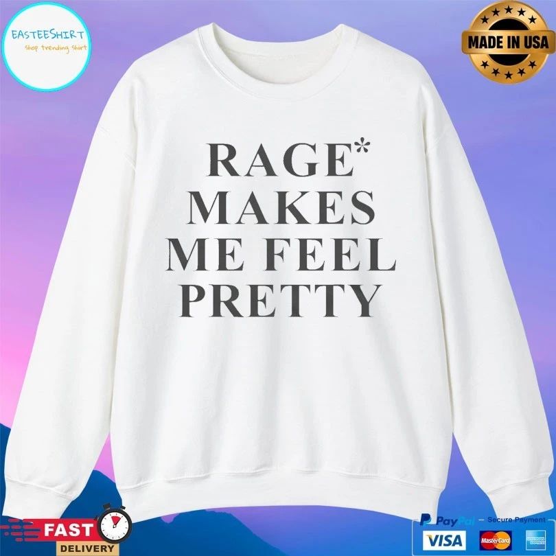 Zara Larsson Rage Makes Me Feel Pretty T-shirts