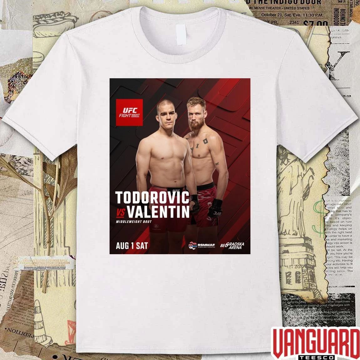 UFC Fight Night Todorovic Vs Valentin Middleweight Bout August 1 2026 Poster t-shirt