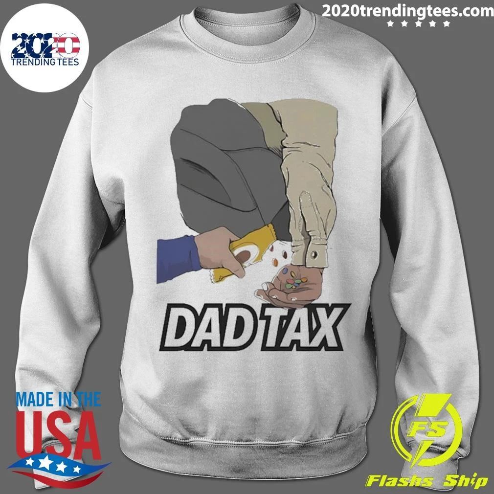 Dad Tax Fatherhood Parenting Humor Candy Shir