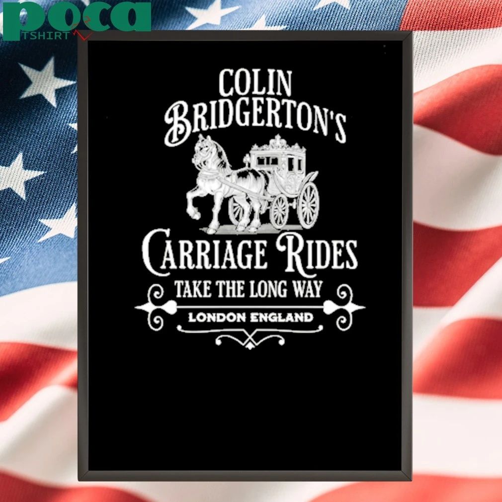 Colin Bridgerton Carriage Rides London England Shirt