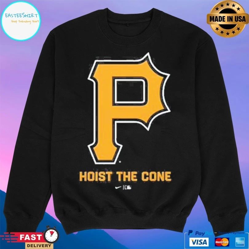 P Hoist The Cone T-shirts