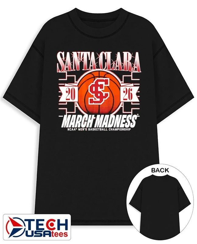 Santa Clara Broncos March Madness 2026 NCAA Men’s Basketball Championship shirt