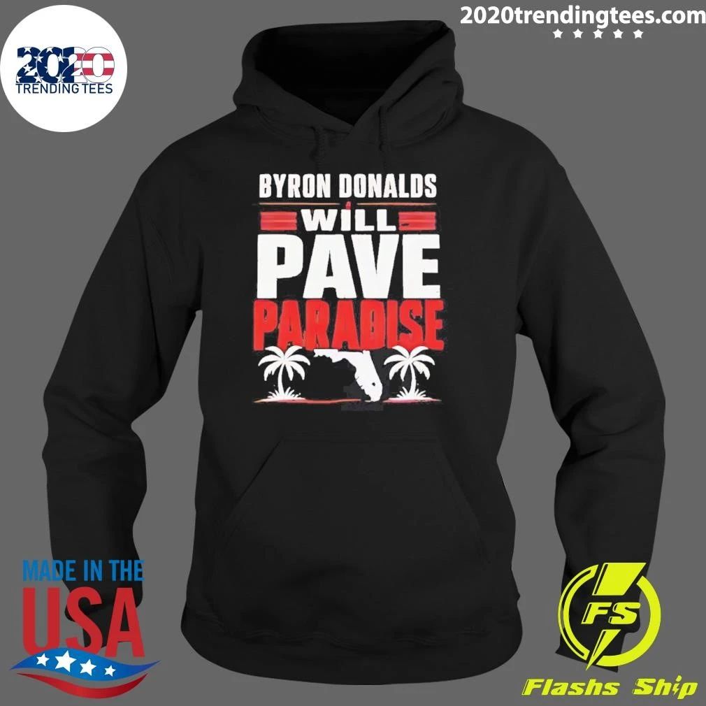 Byron Donalds Will Pave Paradise Shirt