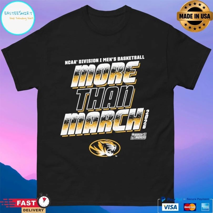 Missouri Tigers 2026 NCAA Division I Men’s Basketball More Than March T-shirts