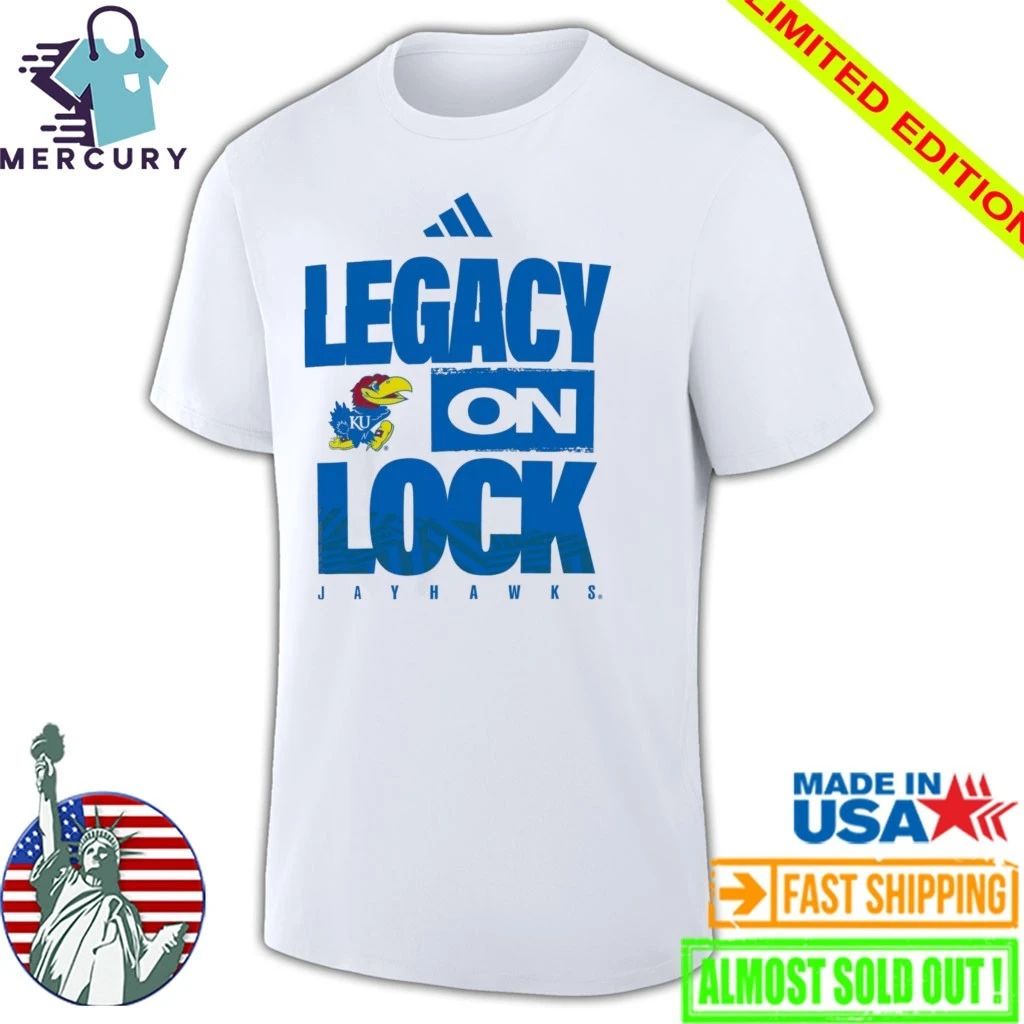 Kansas Jayhawks Legacy On Lock Shirt