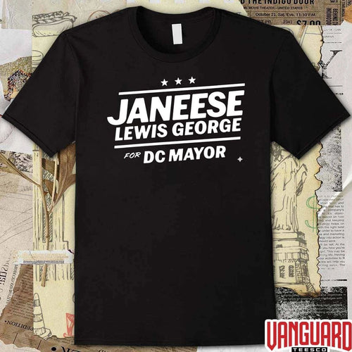 2026 Janeese Lewis George For DC Mayor t-shirt