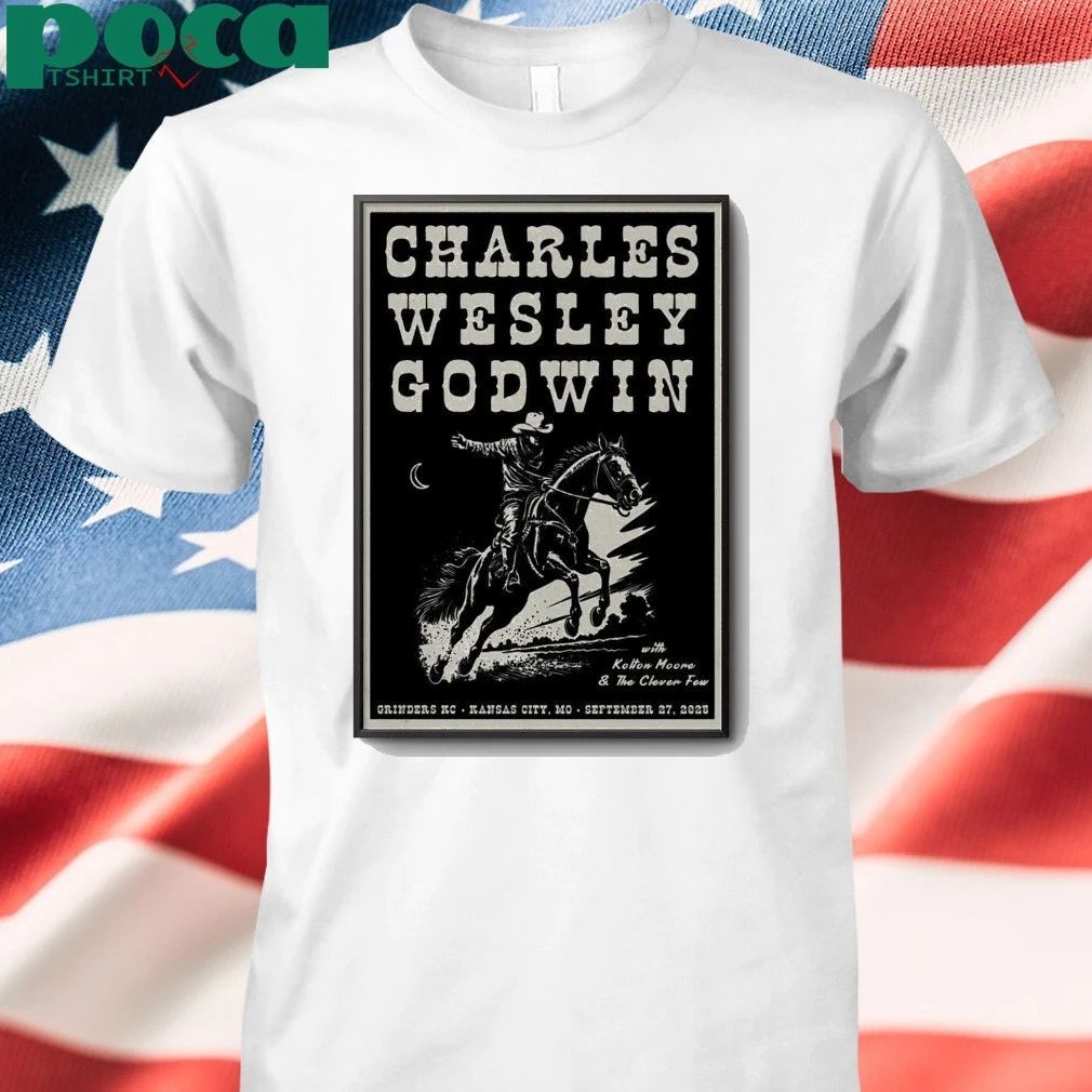 Charles Wesley Godwin Sept 27 2025 Grinders KC Kansas City, MO Poster shirt