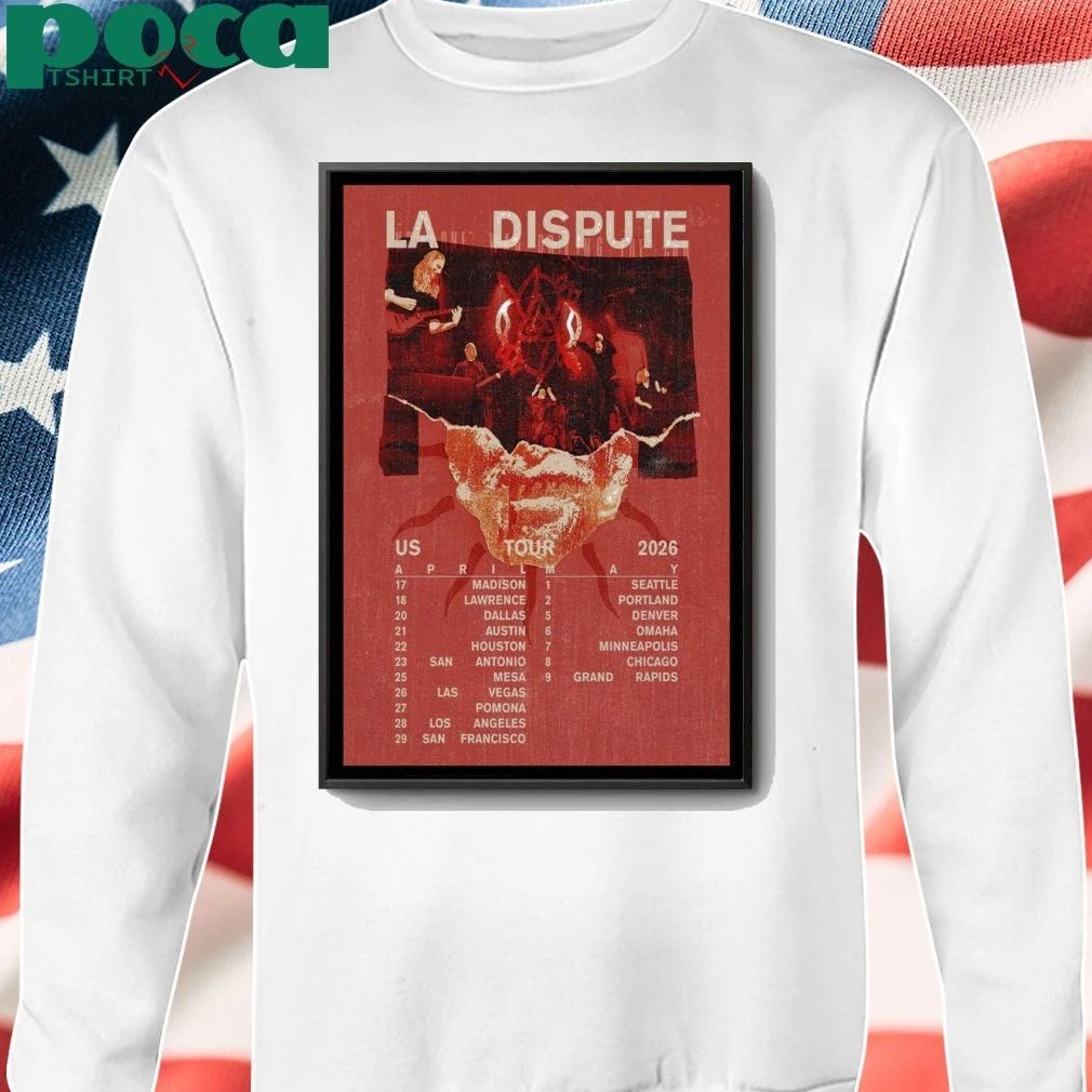 La Dispute US Tour April & May 2026 Tour Poster shirt