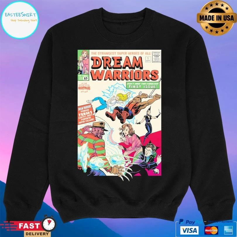 The Strangest Super-Heroes Of All Dream Warriors Don’t Miss This Fabulous First Issue T-shirts
